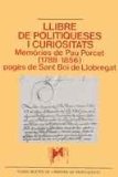 Portada de LLIBRE DE POLITIQUESES I CURIOSITATS. MEMÒRIES DE PAU PORCET (1788-1856), PAGÈS DE SANT BOI DE LLOBREGAT
