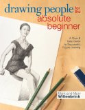 Portada de DRAWING PEOPLE FOR THE ABSOLUTE BEGINNER: A CLEAR & EASY GUIDE TO SUCCESSFUL FIGURE DRAWING