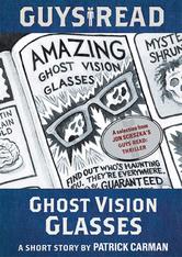 Portada de GUYS READ: GHOST VISION GLASSES