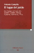 Portada de EL LUGAR DEL JUICIO: SEIS TESTIGOS DEL SIGLO XX: ARENDT, CANETTI,DERRIDA, ESPINOSA, HITCHCOK Y TRIAS