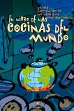 Portada de EL LIBRO DE LAS COCINAS DEL MUNDO: UN VIAJE GASTRONOMICO POR LAS MESAS DE LOS CINCO CONTINENTES