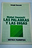 Portada de MICHEL FOUCAULT LAS PALABRAS Y LAS COSAS