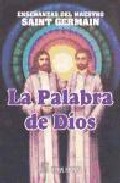 Portada de ENSEÑANZAS DEL MAESTRO SAINT-GERMAIN: LA PALABRA DE DIOS, I