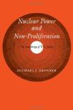 Portada de NUCLEAR POWER AND NON-PROLIFERATION: THE REMAKING OF U.S. POLICY