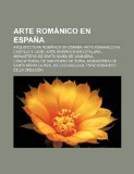 Portada de ARTE ROMÁNICO EN ESPAÑA: ARQUITECTURA RO