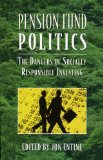 Portada de PENSION FUND POLITICS: THE DANGERS OF SOCIALLY RESPONSIBLE INVESTING