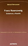 Portada de FRANZ ROSENZWEIG: EXISTENCIA Y FILOSOFIA