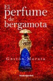 Portada de EL PERFUME DE BERGAMOTA