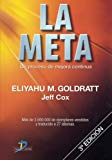 Portada de LA META: UN PROCESO DE MEJORA CONTINUA