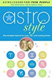Portada de ASTROSTYLE: STAR-STUDDED ADVICE FOR LOVE, LIFE, AND LOOKING GOOD (ASTROLOGERS FOR TEEN PEOPLE) BY TALI EDUT (2003-10-02)