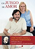 Portada de UN JUEGO DE AMOR: EL PADRE P?-O EN NUESTRO CAMINO AL MATRIMONIO (SPANISH EDITION) BY JOS?? MAR?-A (2014-10-24)