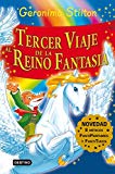 GERONIMO STILTON: TERCER VIAJE AL REINO DE LA FANTASIA