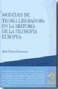 Portada de MODELOS DE TEORIA LIBERADORA EN LA HISTORIA DE LA FILOSOFIA POPULAR