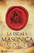 Portada de LA ESCALA MASONICA