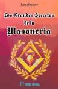 Portada de LOS GRANDES SECRETOS DE LA MASONERIA