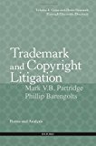 Portada de TRADEMARK AND COPYRIGHT LITIGATION: FORMS AND ANALYSIS - VOLUME 1: CEASE-AND-DESIST DEMANDS THROUGH ELECTRONIC DISCOVERY BY MARK V.B. PARTRIDGE (9-JUN-2011) PAPERBACK