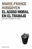 Portada de EL ACOSO MORAL EN EL TRABAJO: DISTINGUIR LO VERDADERO DE LO FALSO