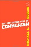 Portada de HISTORIOGRAPHY OF COMMUNISM