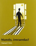 Portada de MANOLO, ¿RECUERDAS?