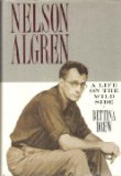 Portada de NELSON ALGREN: A LIFE ON THE WILD SIDE
