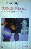 SABIDURIA INSOLITA: CONVERSACIONES CON PERSONAJES NOTABLES