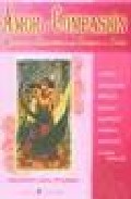 Portada de AMOR Y COMPASION: DESTELLOS DE SABIDURIA DE LOS ANGELES DEL AMOR