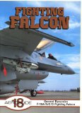 Portada de FIGHTING FALCON: GENERAL DYNAMICS F-16A, B, C, D, FIGHTING FALCON (AEROGUIDE S.)