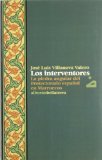Portada de LOS INTERVENTORES: LA PIEDRA ANGULAR DEL PROTECTORADO ESPAÑOL EN MARRUECOS