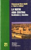Portada de LA NUEVA ASIA CENTRAL: REALIDADES Y DESAFIOS
