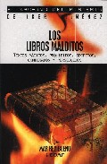 Portada de LOS LIBROS MALDITOS: TEXTOS MAGICOS, PROHIBIDOS, SECRETOS, CONDENADOS Y PERSEGUIDOS