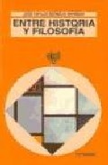 Portada de ENTRE HISTORIA Y FILOSOFIA