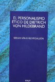 Portada de EL PERSONALISMO ETICO DE DIETRICH VON HILDEBRAND