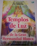 Portada de TEMPLOS DE LUZ DE LA GRAN HERMANDAD BLANCA