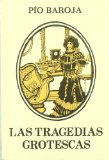 Portada de LAS TRAGEDIAS GROTESCAS