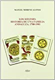 Portada de LOS SOLESIO. HISTORIA DE UNA FAMILIA ANDALUZA, 1780-1901