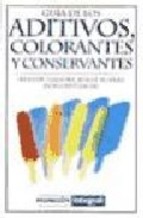 Portada de GUIA DE LOS ADITIVOS, COLORANTES Y CONSERVANTES