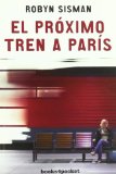 Portada de EL PROXIMO TREN A PARIS