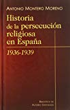 Portada de HISTORIA DE LA PERSECUCION RELIGIOSA EN ESPAÑA 1936-1939