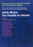 Portada de JULIAN MARIAS: UNA FILOSOFIA EN LIBERTAD