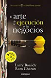 Portada de EL ARTE DE LA EJECUCIÓN EN LOS NEGOCIOS / EXECUTION: THE DISCIPLINE OF GETTING T HINGS DONE