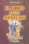 Portada de EL LIBRO DE LOS MÉDIUMS