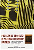 PROBLEMAS RESUELTOS DE SISTEMAS ELECTRÓNICOS DIGITALES