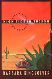 Portada de HIGH TIDE IN TUCSON: ESSAYS FROM NOW OR NEVER (THORNDIKE PRESS LARGE PRINT AMERICANA SERIES)