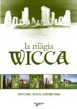Portada de MAGIA WICCA: HISTORIA, RITOS, CEREMONIAS