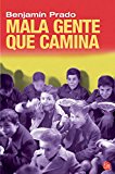 Portada de MALA GENTE QUE CAMINA