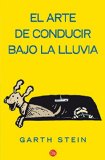 Portada de EL ARTE DE CONDUCIR BAJO LA LLUVIA