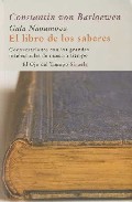 Portada de EL LIBRO DE LOS SABERES: CONVERSACIONES CON LOS GRANDES INTELECTUALES DE NUESTRO TIEMPO