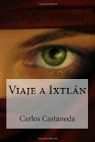 Portada de VIAJE A IXTLAN