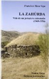 Portada de LA ZAHURDA: VIDA DE UN JORNALERO EXTREMEÑO
