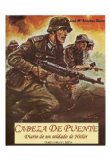 Portada de CABEZA DE PUENTE: DIARIO DE UN SOLDADO DE HITLER